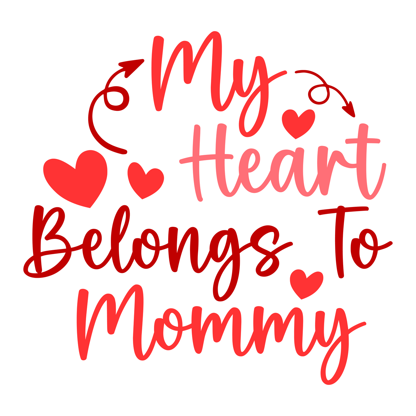 My Heart Belongs to Mommy