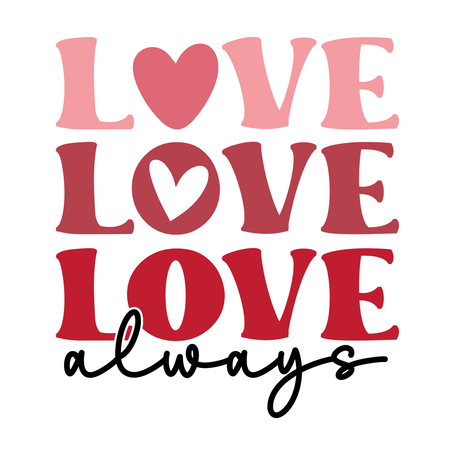 Love Love Love Always