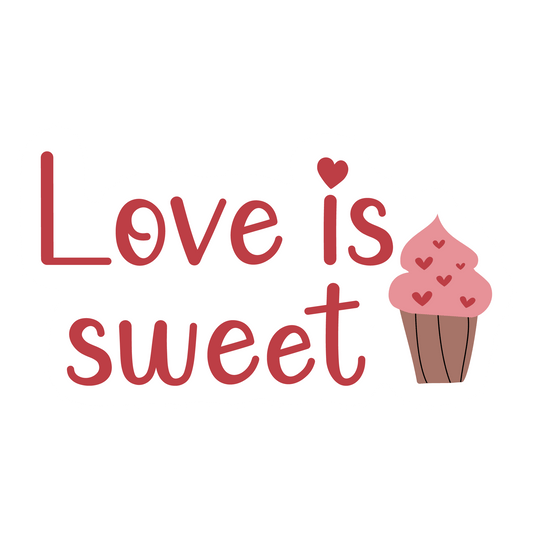 Love Is Sweet