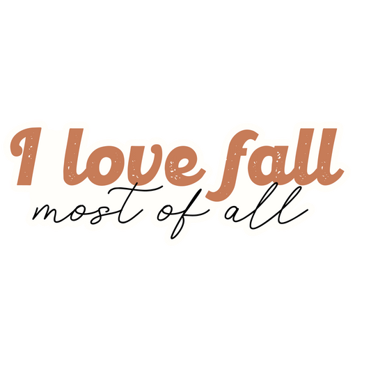 I Love Fall Most of All