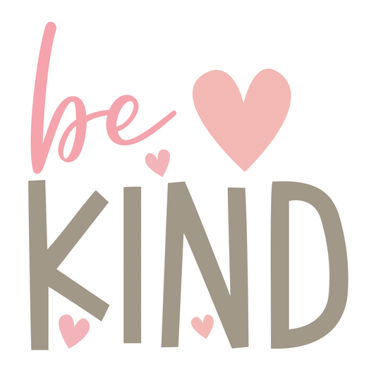 Be Kind