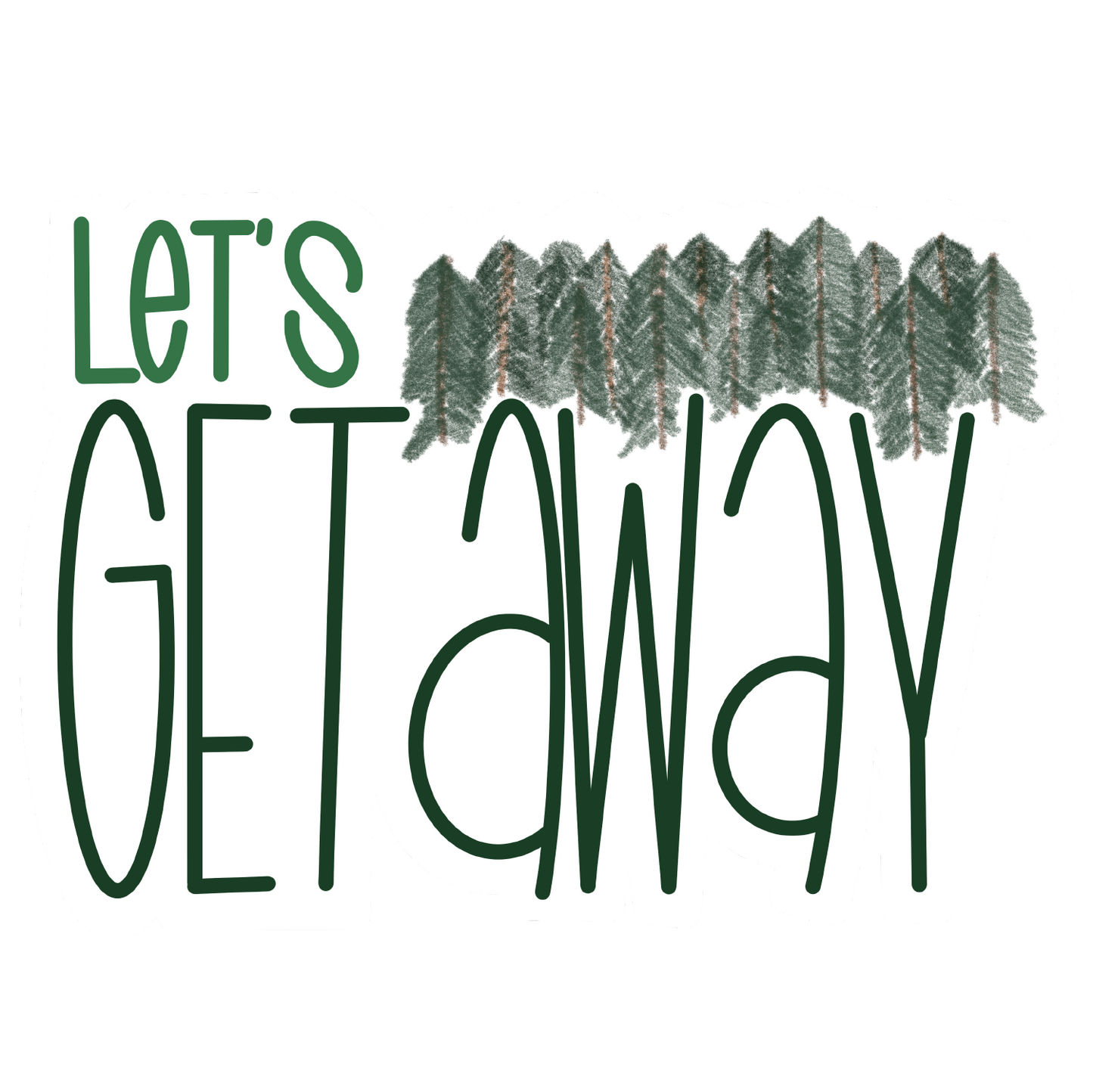 Let's Get Away