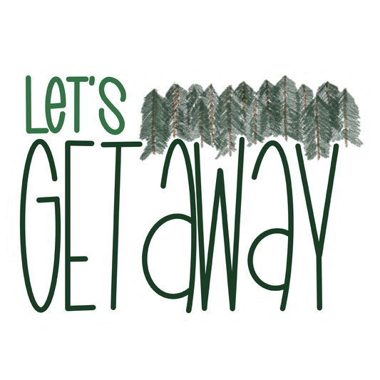 Let's Get Away