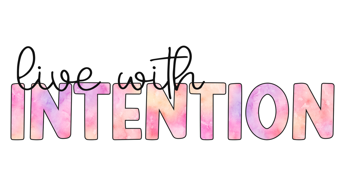 Live With Intention