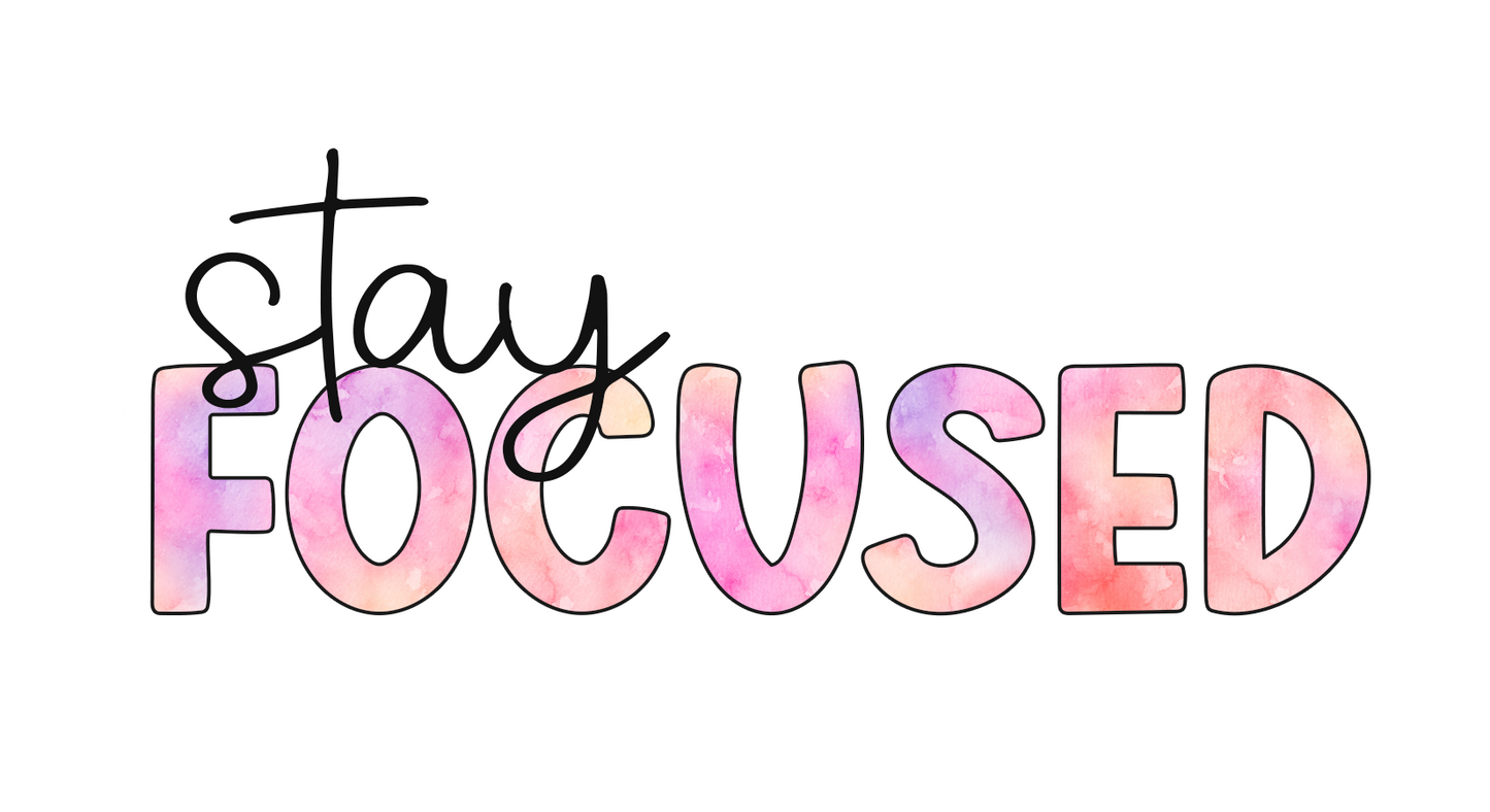 Stay Focused