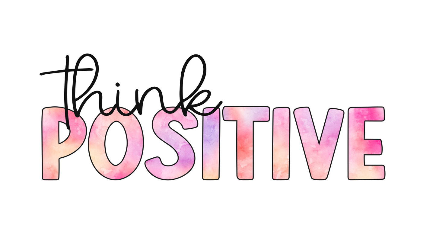 Think Postive